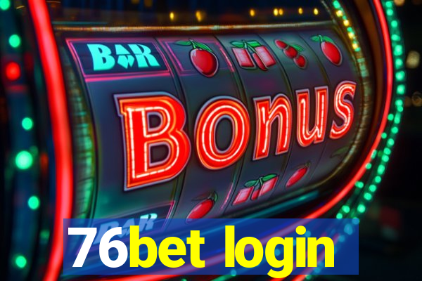 76bet login